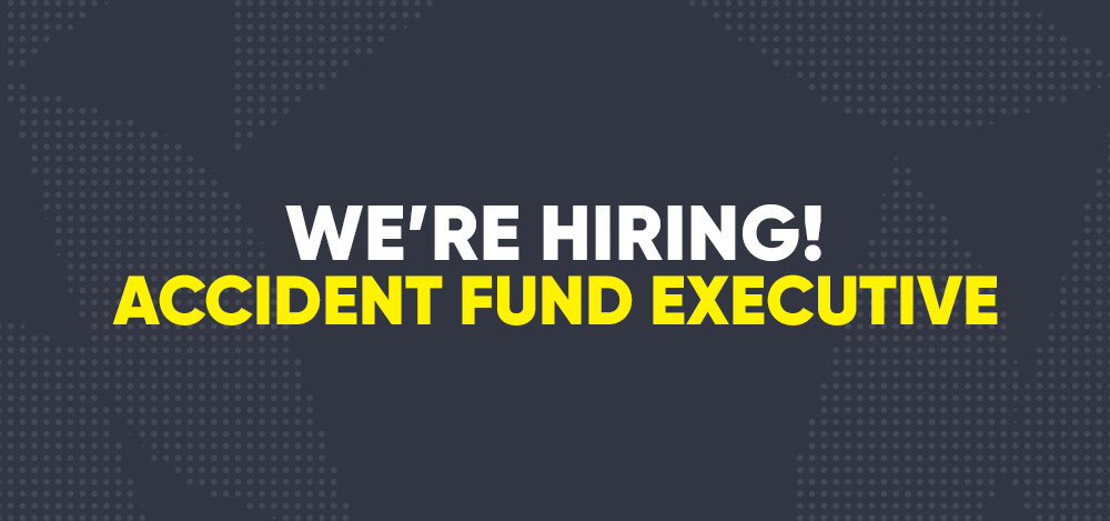 We're hiring - Accident Fund Executive